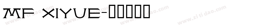 mf xiyue字体转换